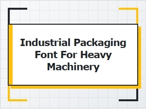 Industrial Heavy Machinery Packaging Fonts