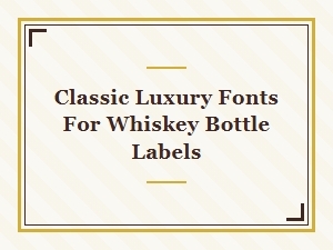 Premium Whiskey Labels with Classic Luxury Typography